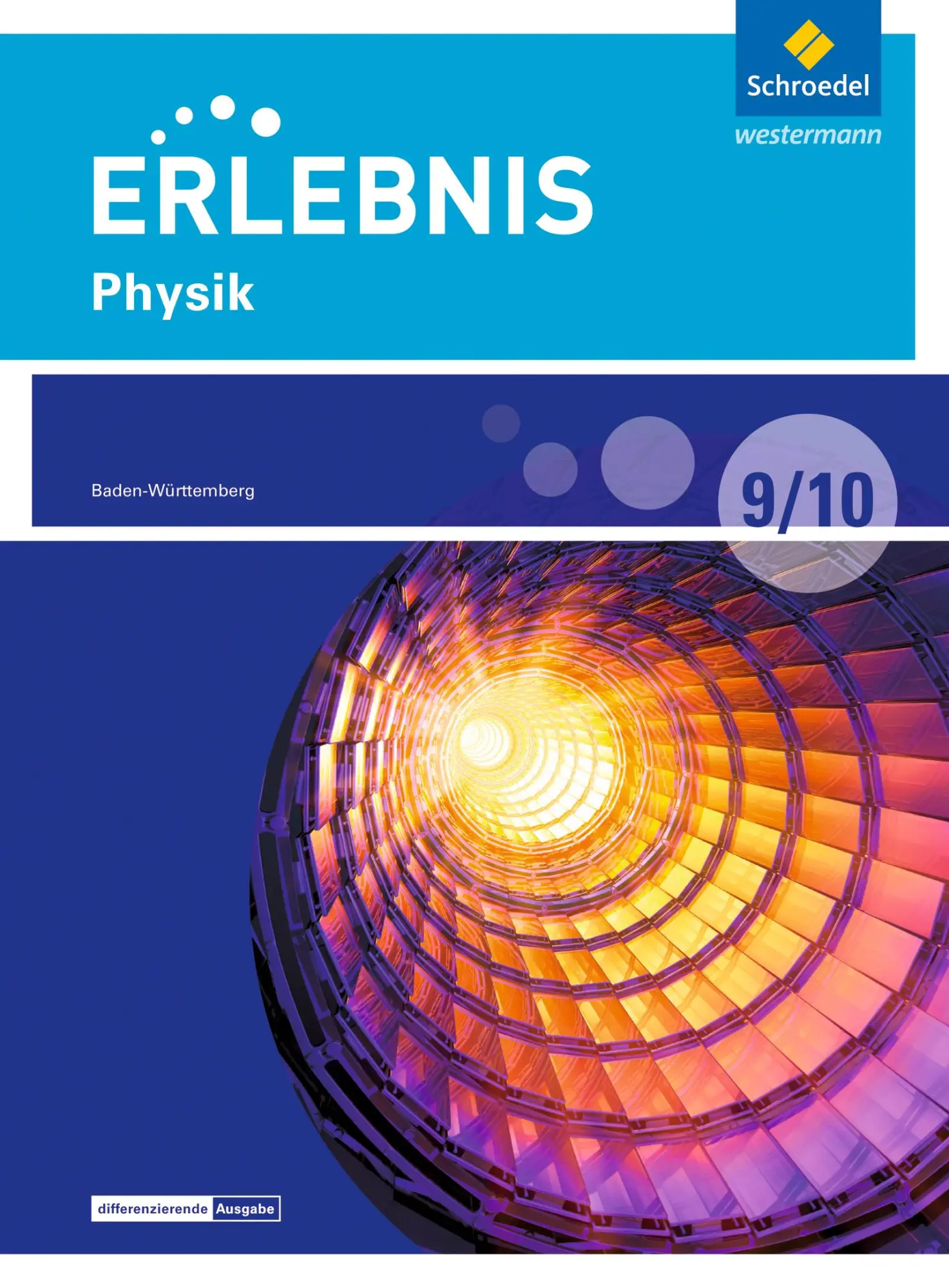 Cover: 9783507780309 | Erlebnis Physik 9 /10. Schulbuch. Differenzierende Ausgabe....