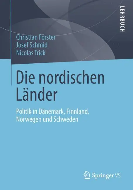 Cover: 9783658020309 | Die nordischen Länder | Christian Förster (u. a.) | Taschenbuch | xvi