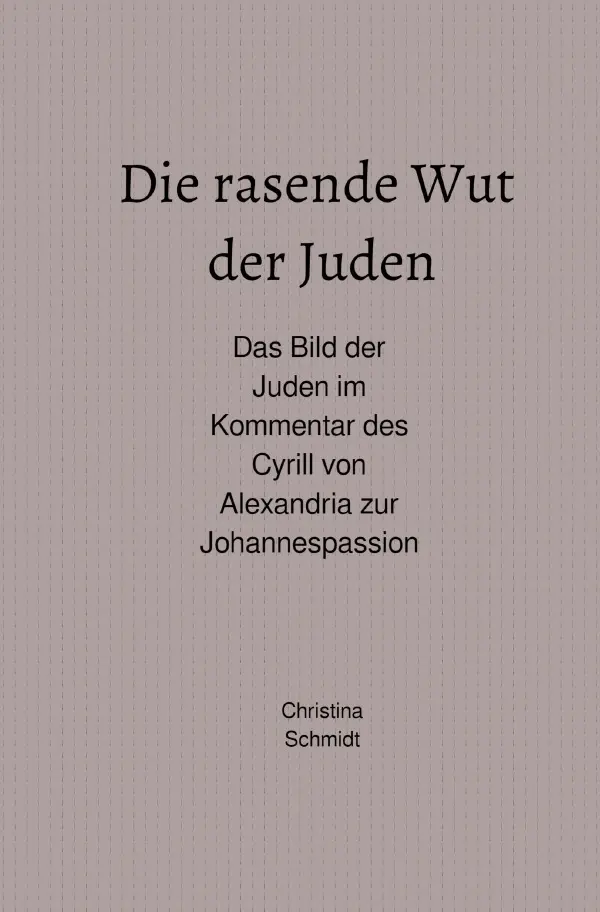 Cover: 9783746750309 | Die rasende Wut der Juden - Das Bild der Juden im Kommentar des...
