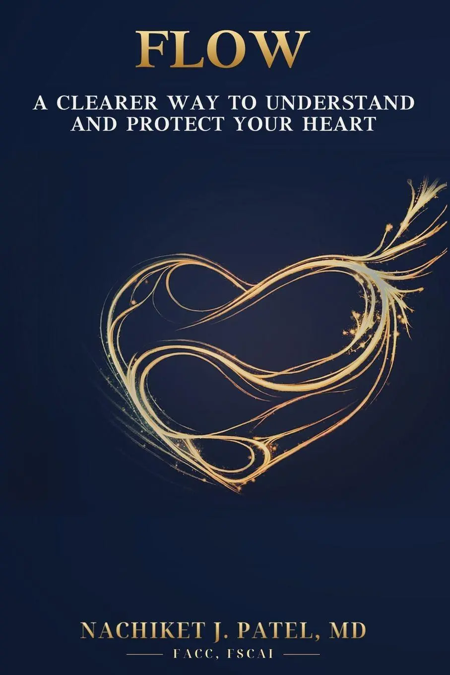 Cover: 9798994120309 | Flow | A Clearer Way to Understand and Protect Your Heart | Patel
