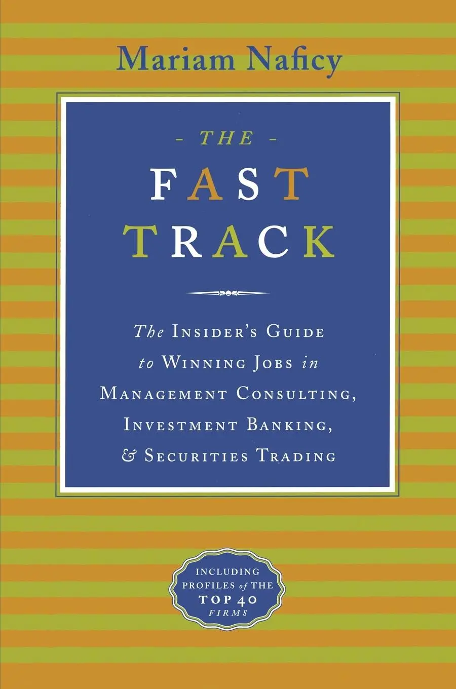 Cover: 9780767900409 | The Fast Track | Mariam Naficy | Taschenbuch | Englisch | 1997 | Crown