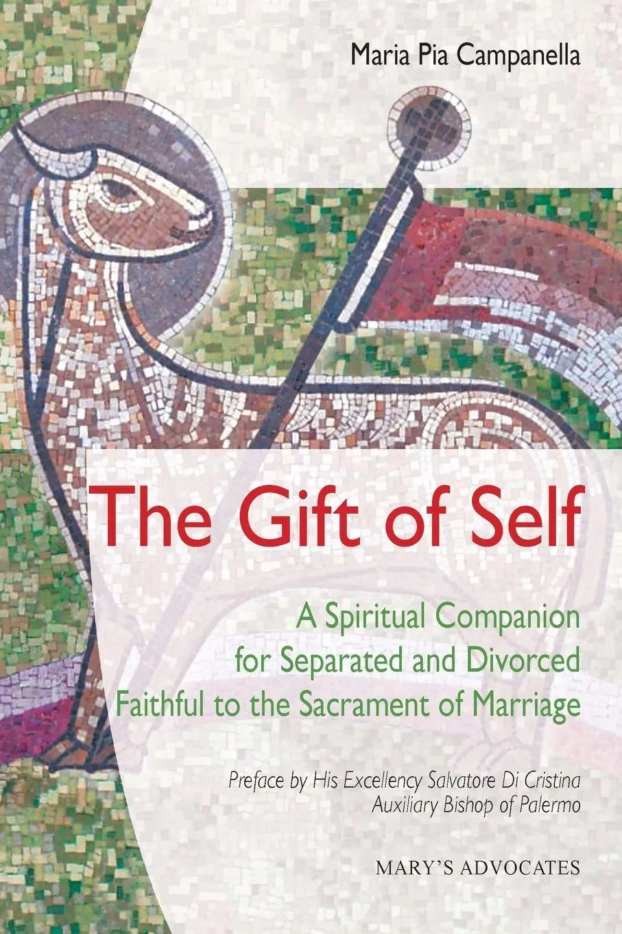 Cover: 9780996520409 | The Gift of Self | Maria Pia Campanella | Taschenbuch | Englisch