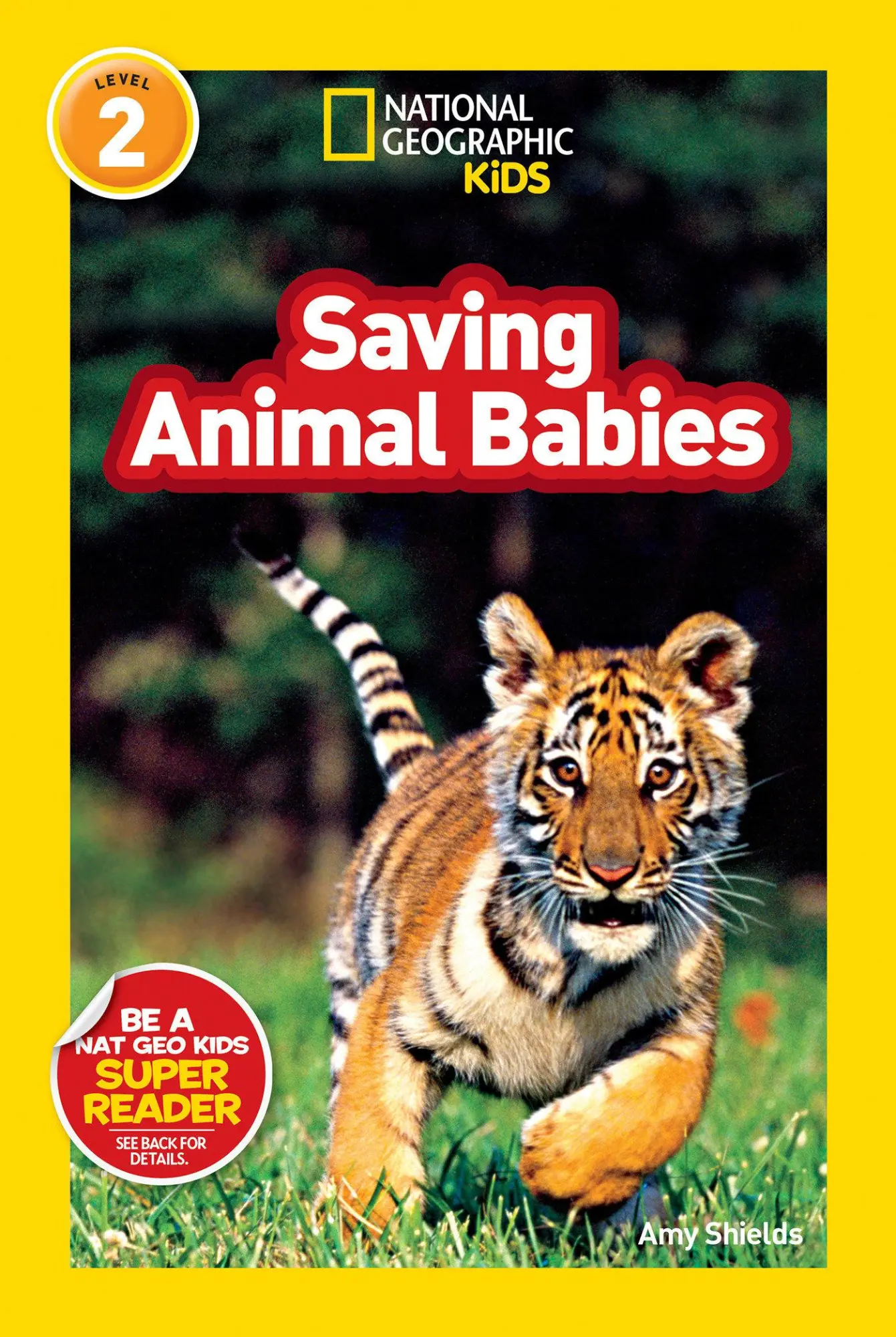 Cover: 9781426310409 | Saving Animal Babies (National Geographic Kids Readers, Level 2)
