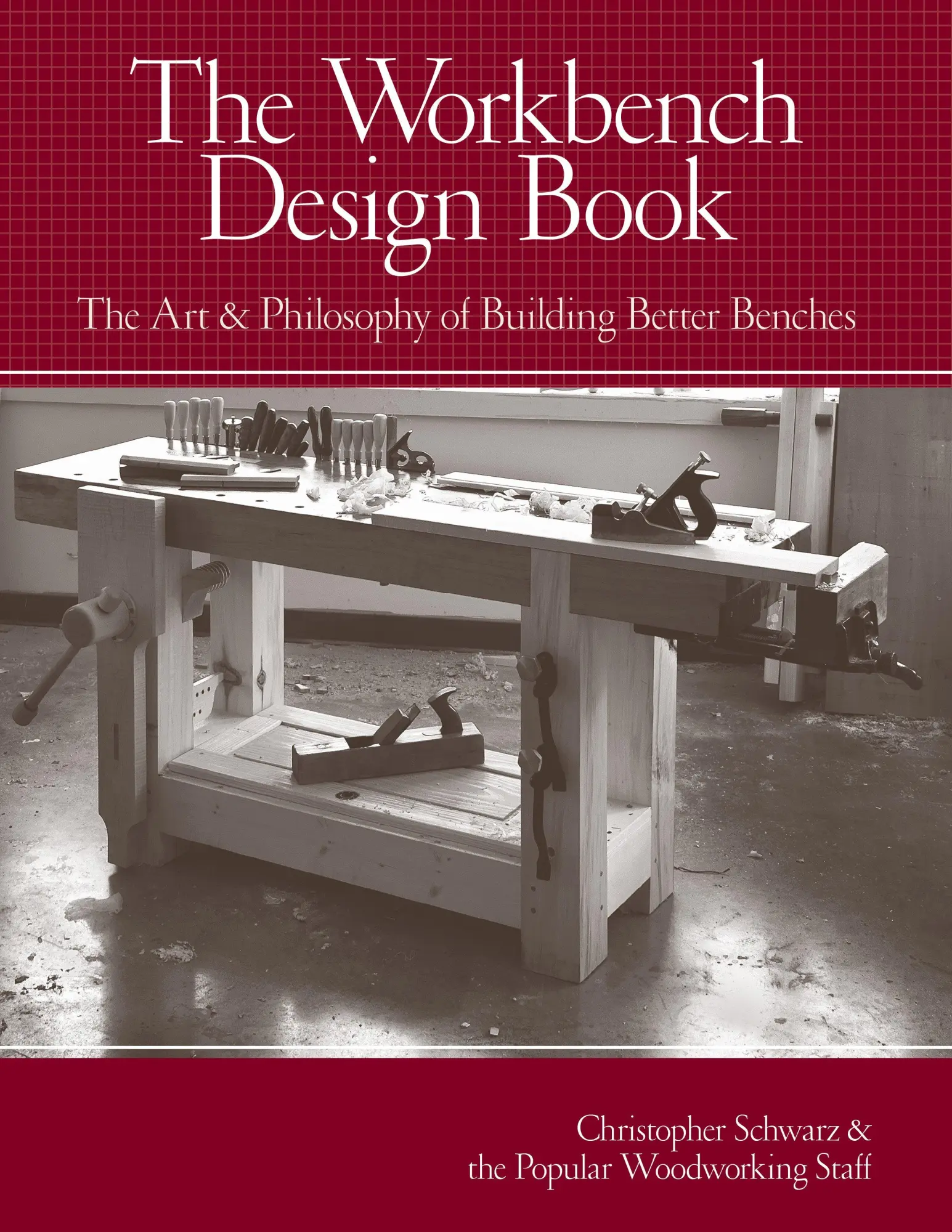 Cover: 9781440310409 | The Workbench Design Book: The Art &amp; Philosophy of Building Better...