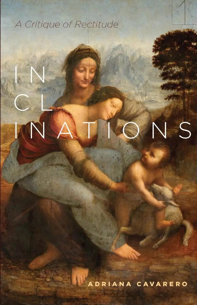 Cover: 9781503600409 | Inclinations | A Critique of Rectitude | Adriana Cavarero | Buch