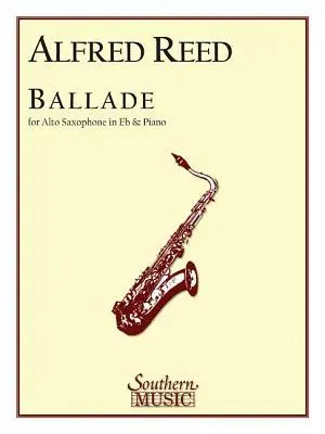 Cover: 9781581060409 | Ballade | Alto Sax | Alfred Reed | Taschenbuch | Buch | Englisch