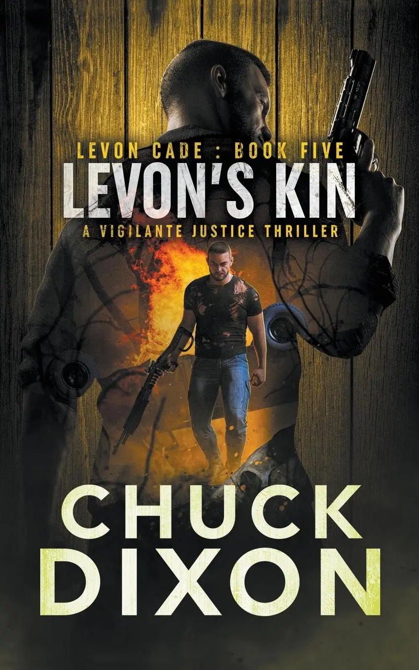 Cover: 9781685490409 | Levon's Kin | A Vigilante Justice Thriller | Chuck Dixon | Taschenbuch