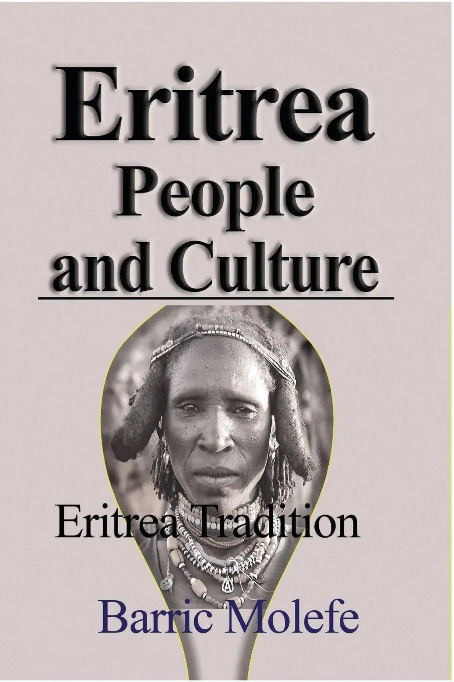 Cover: 9781714640409 | Eritrea People and Culture | Eritrea Tradition | Barric Molefe | Buch