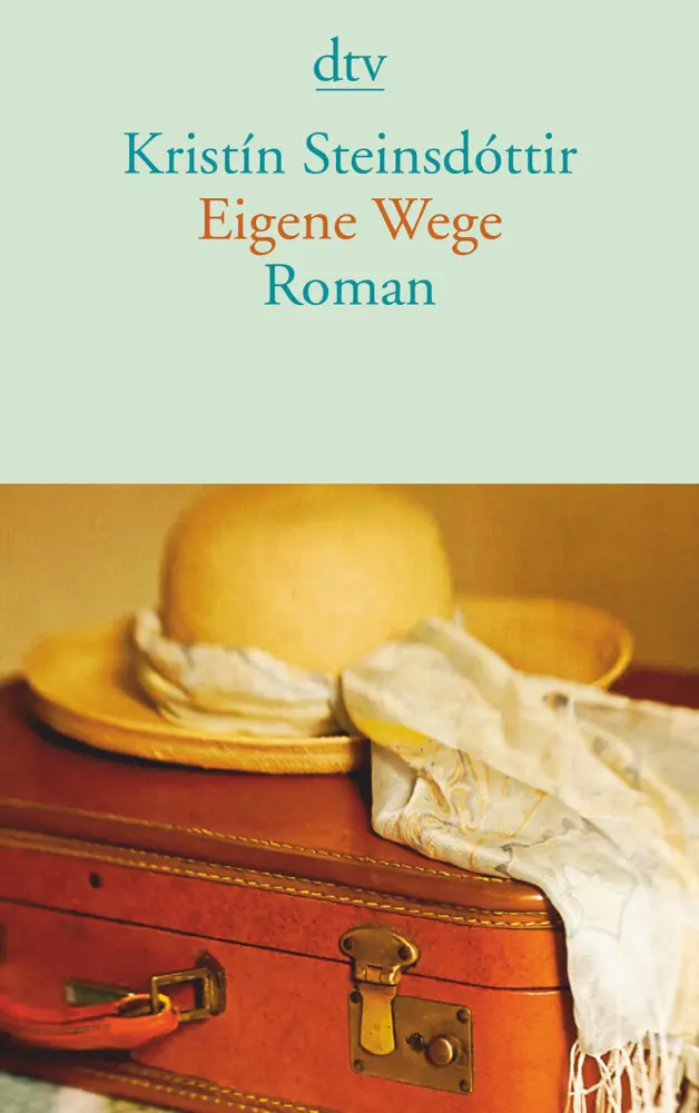 Cover: 9783423140409 | Eigene Wege | Roman | Kristín Steinsdóttir | Taschenbuch | 128 S.