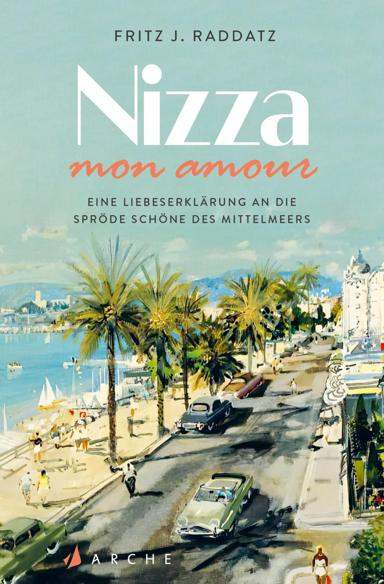 Cover: 9783716040409 | Nizza - mon amour | Fritz J. Raddatz | Taschenbuch | 112 S. | Deutsch