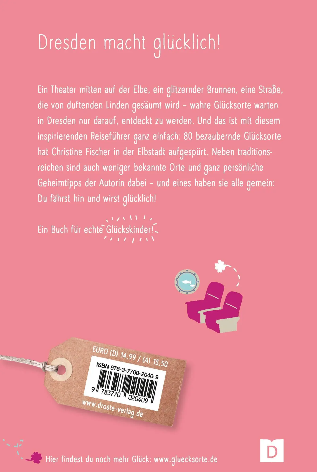 Rückseite: 9783770020409 | Glücksorte in Dresden | Fahr hin &amp; werd glücklich | Christine Fischer