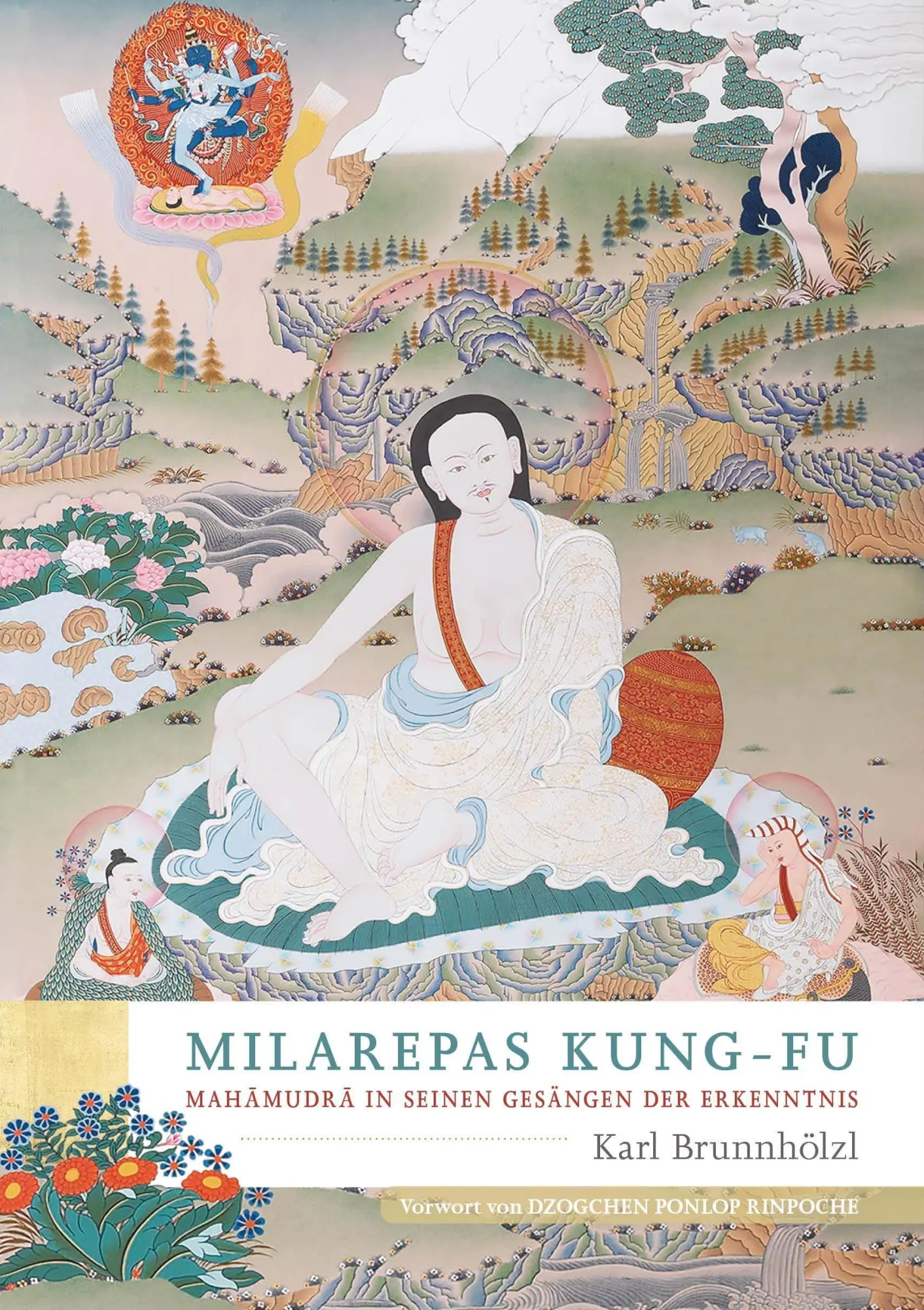 Cover: 9783942380409 | Milarepas Kung-Fu | Mah¿mudr¿ in seinen Gesängen der Erkenntnis | Buch