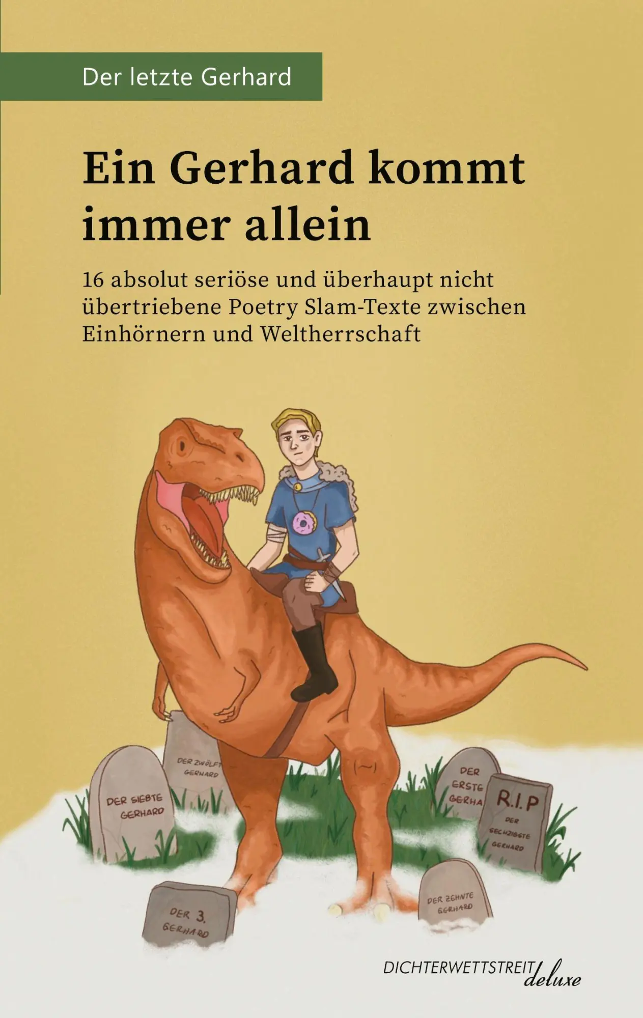 Cover: 9783988090409 | Ein Gerhard kommt immer allein | Gerhard Hartig (u. a.) | Taschenbuch