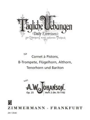 Cover: 9790010120409 | Tägliche Übungen | Nr. 70 - 116. Heft 2. op. 25. Trompete. | Johanson
