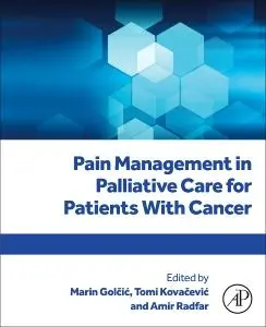 Cover: 9780443300509 | Pain Management in Palliative Care for Patients With Cancer | Buch