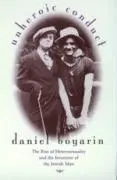 Cover: 9780520210509 | Unheroic Conduct | Daniel Boyarin | Taschenbuch | Englisch | 1997