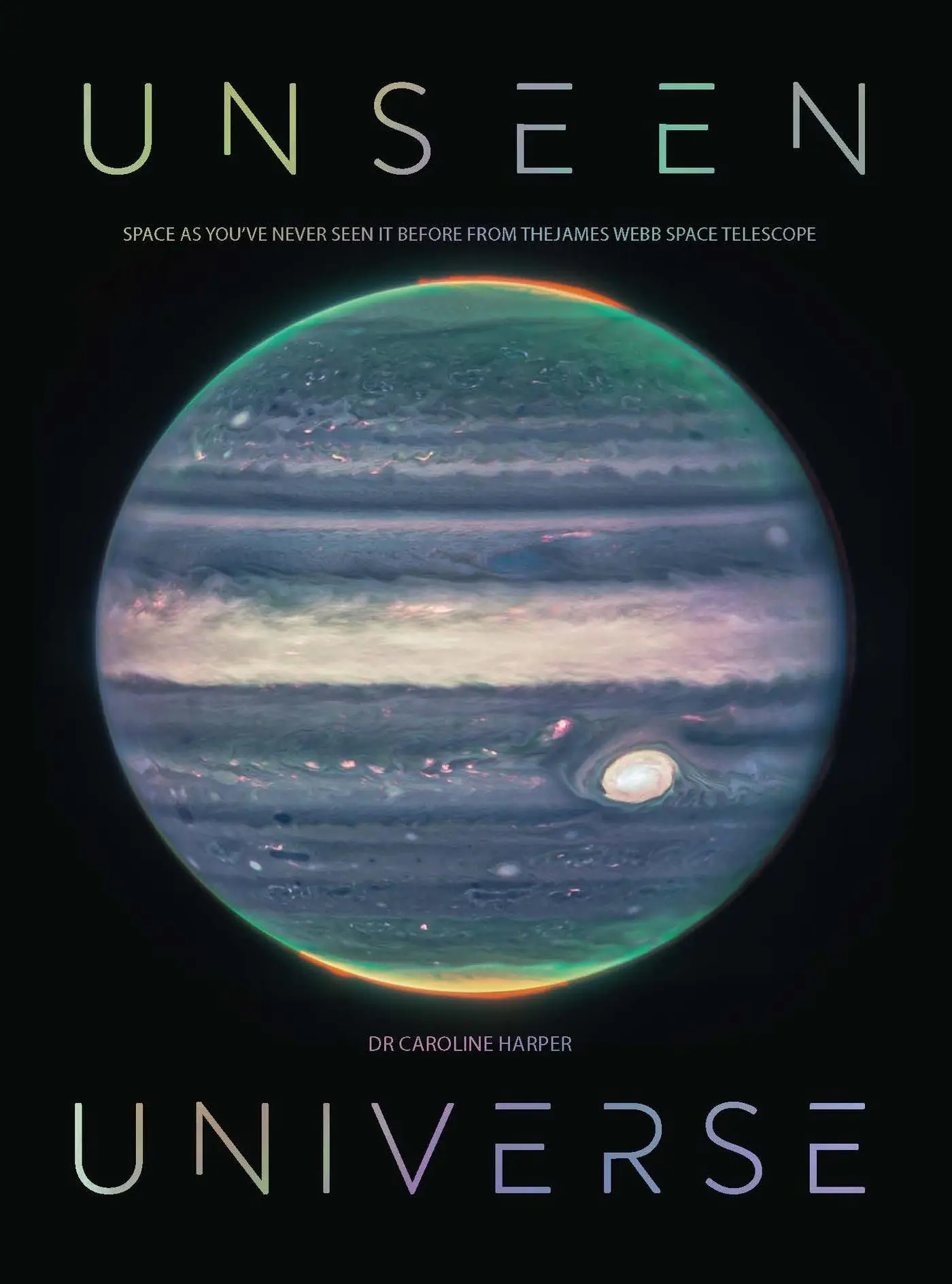 Cover: 9781529430509 | Unseen Universe | Caroline Harper | Buch | Englisch | 2024 | Mobius