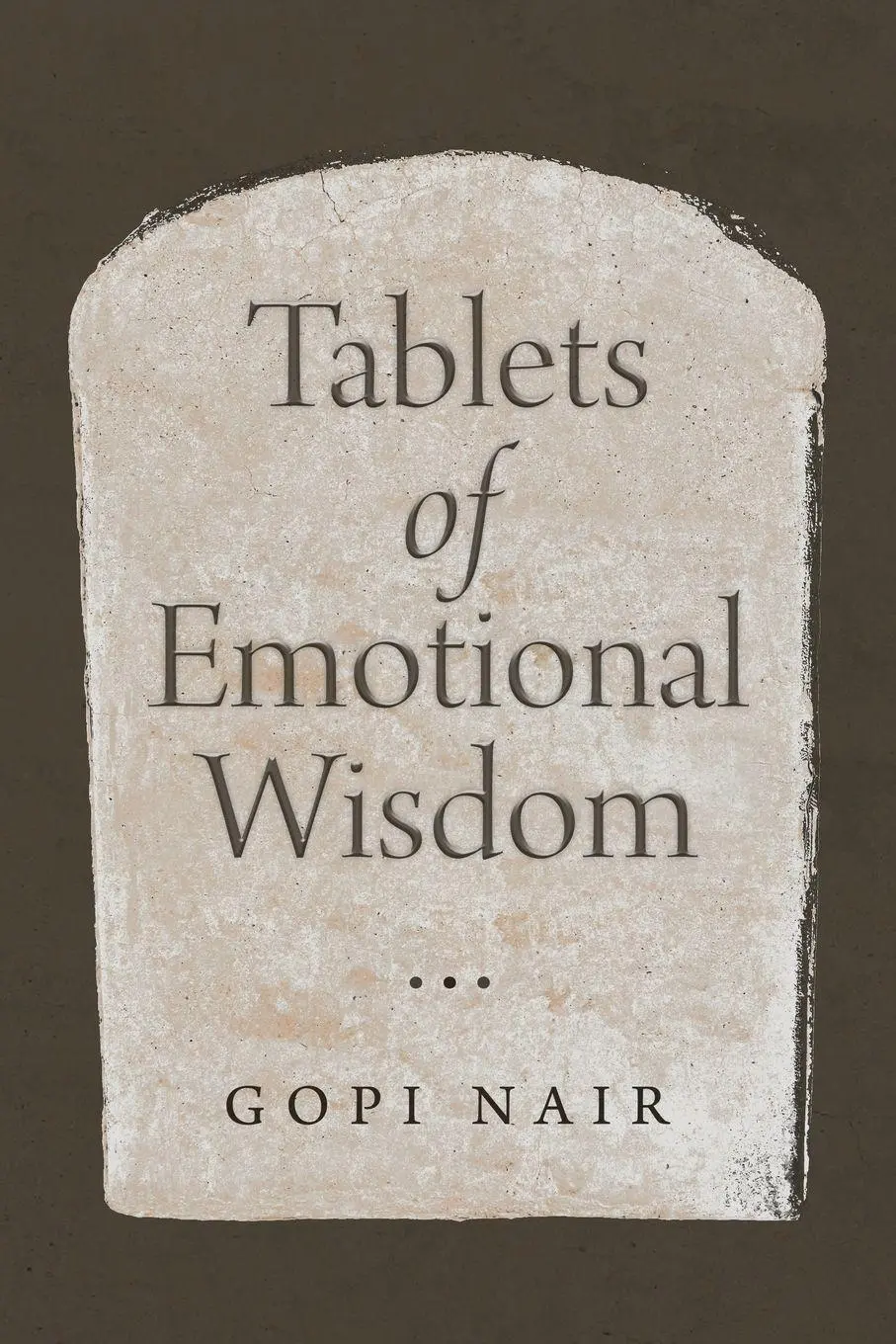 Cover: 9781982240509 | Tablets of Emotional Wisdom | Gopi Nair | Taschenbuch | Englisch