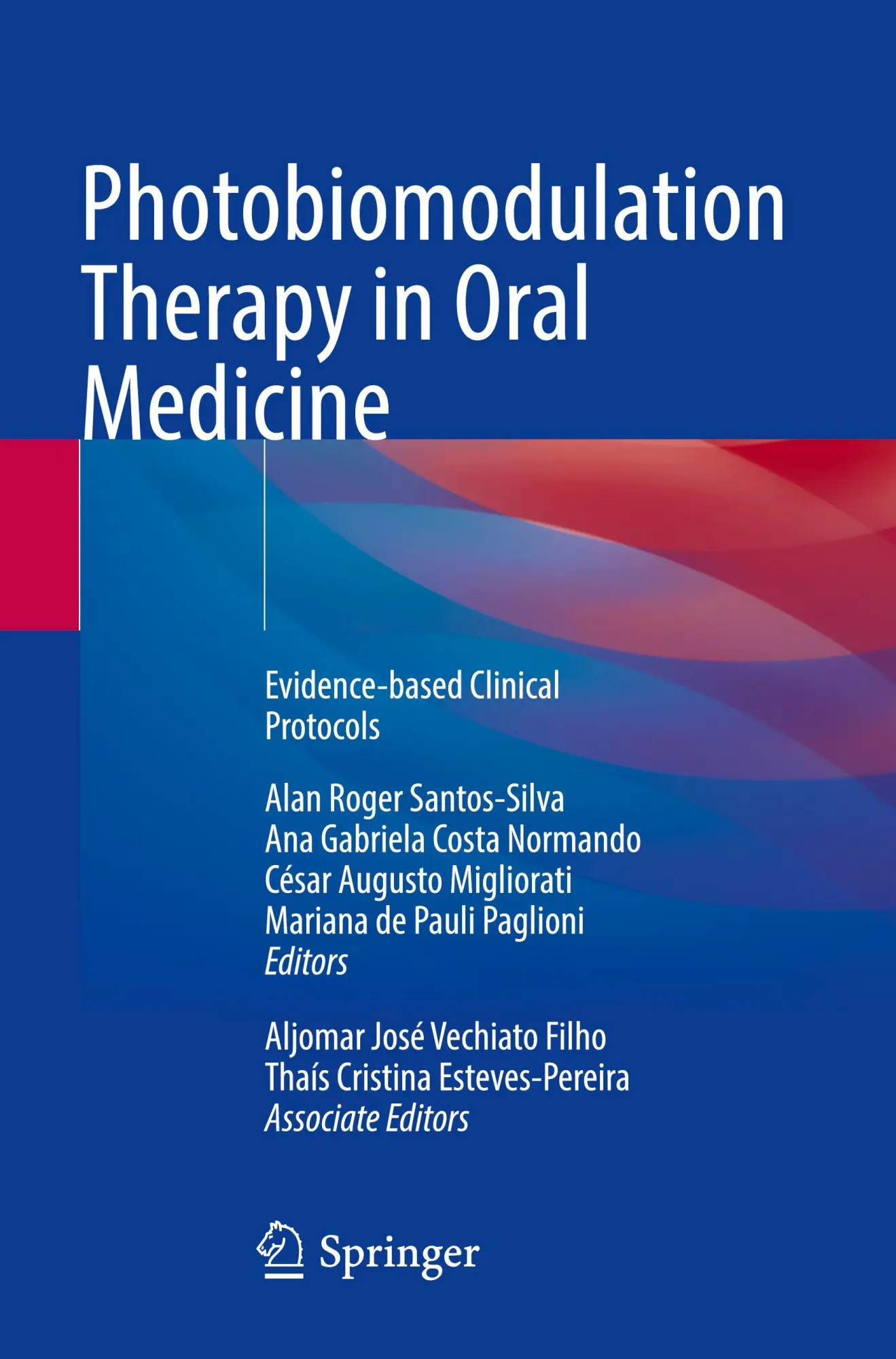Cover: 9783031850509 | Photobiomodulation Therapy in Oral Medicine | Santos-Silva (u. a.)