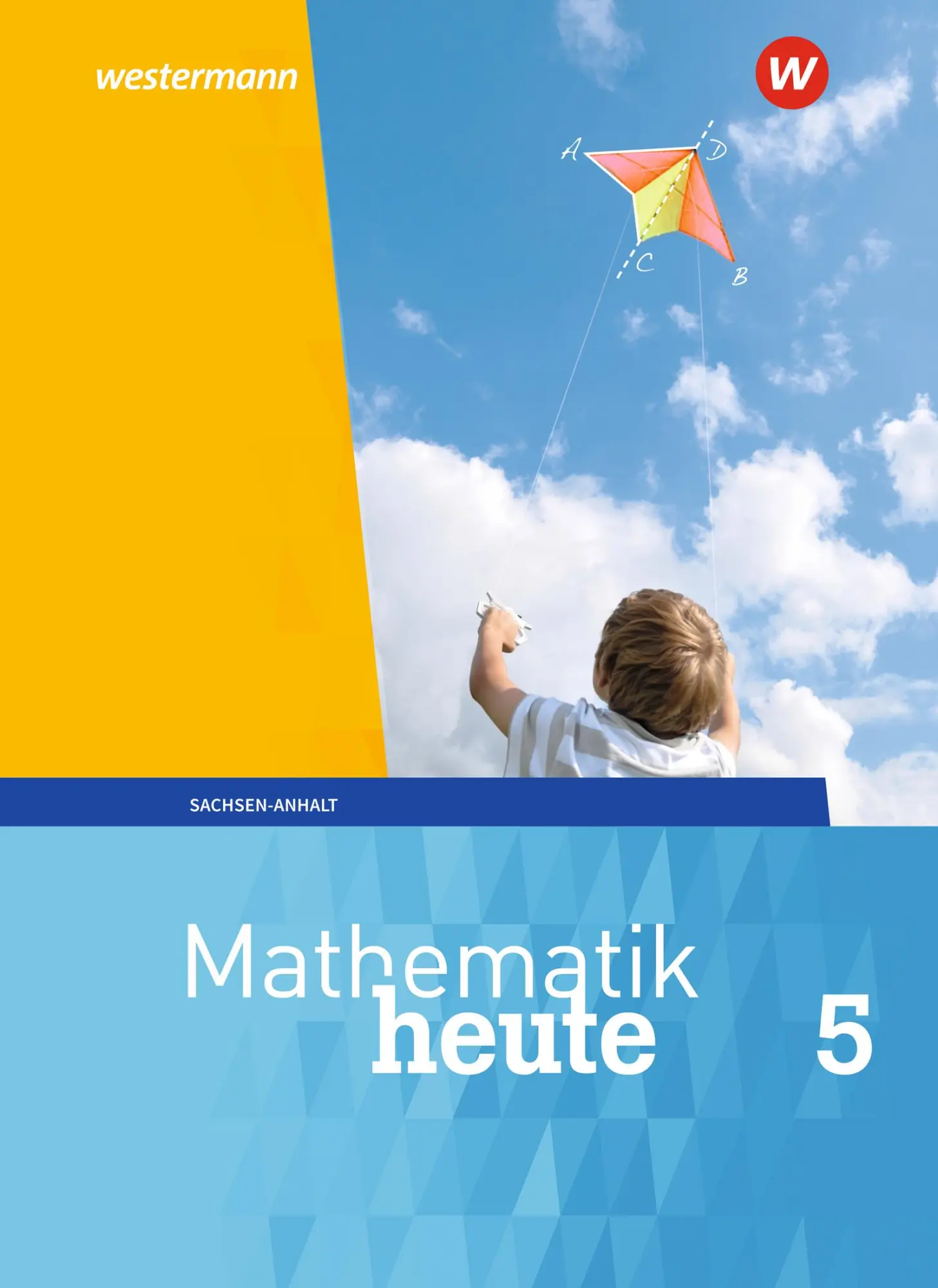 Cover: 9783141500509 | Mathematik heute 5. Schulbuch. Sachsen-Anhalt | Ausgabe 2018 | Buch