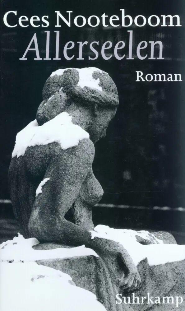 Cover: 9783518410509 | Allerseelen | Roman | Cees Nooteboom | Buch | 440 S. | Deutsch | 1999