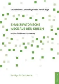 Cover: 9783689480509 | Emanzipatorische Wege aus den Krisen | Heike Kanter (u. a.) | Buch