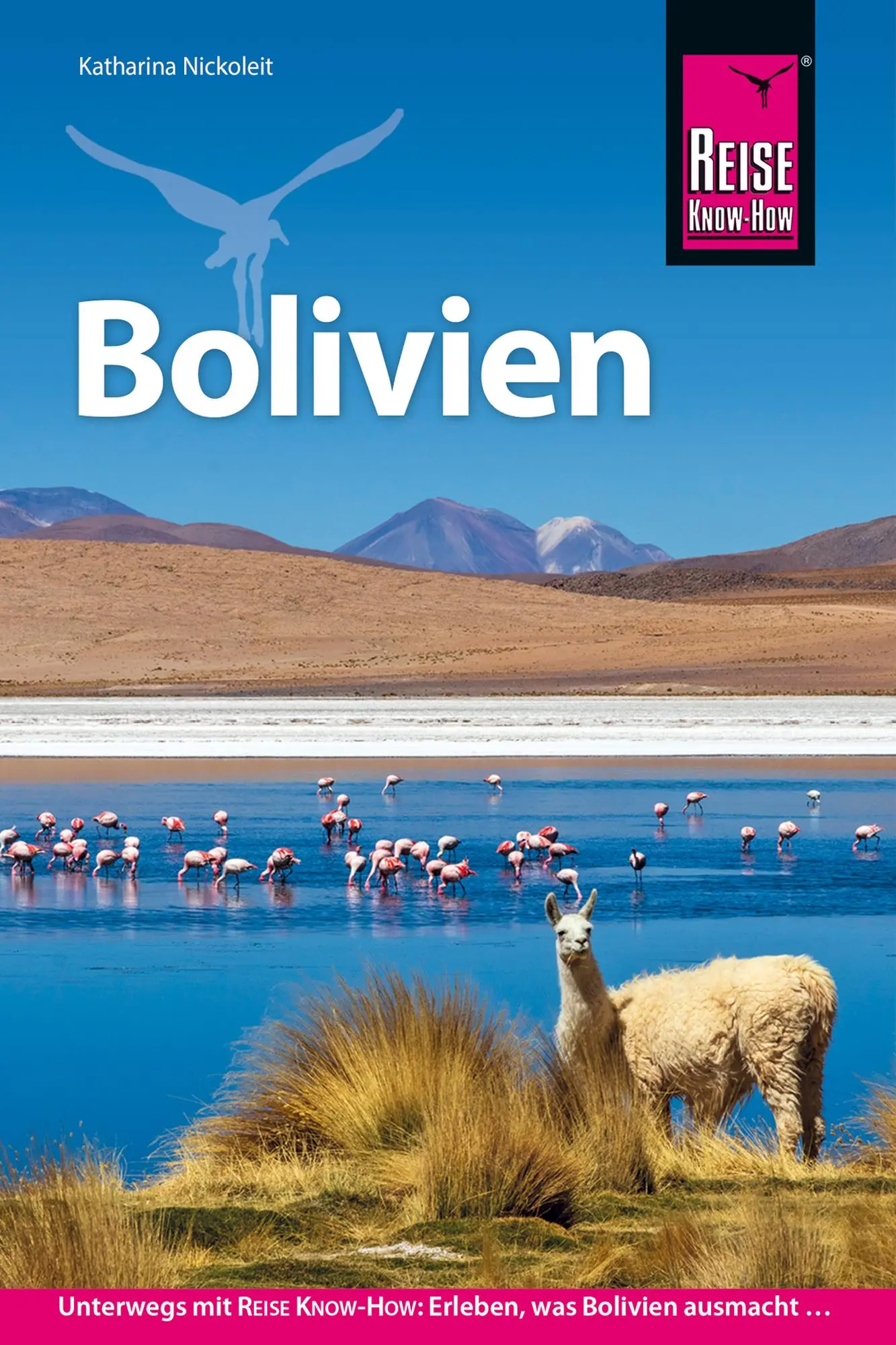Cover: 9783689860509 | Reise Know-How Reiseführer Bolivien | Katharina Nickoleit | Buch