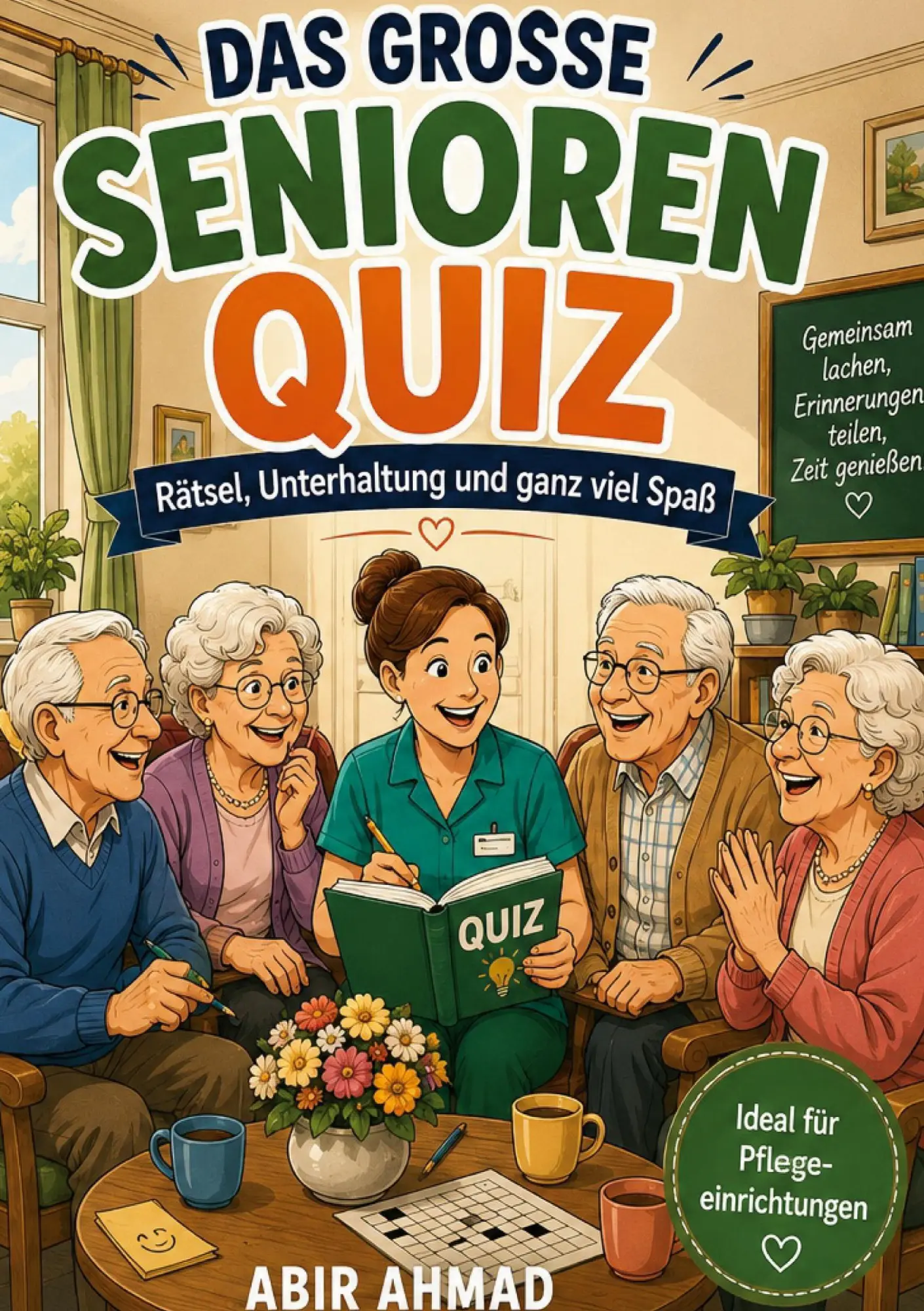Cover: 9783695700509 | Das grosse Senioren Quiz | Abir Ahmad | Taschenbuch | 54 S. | Deutsch