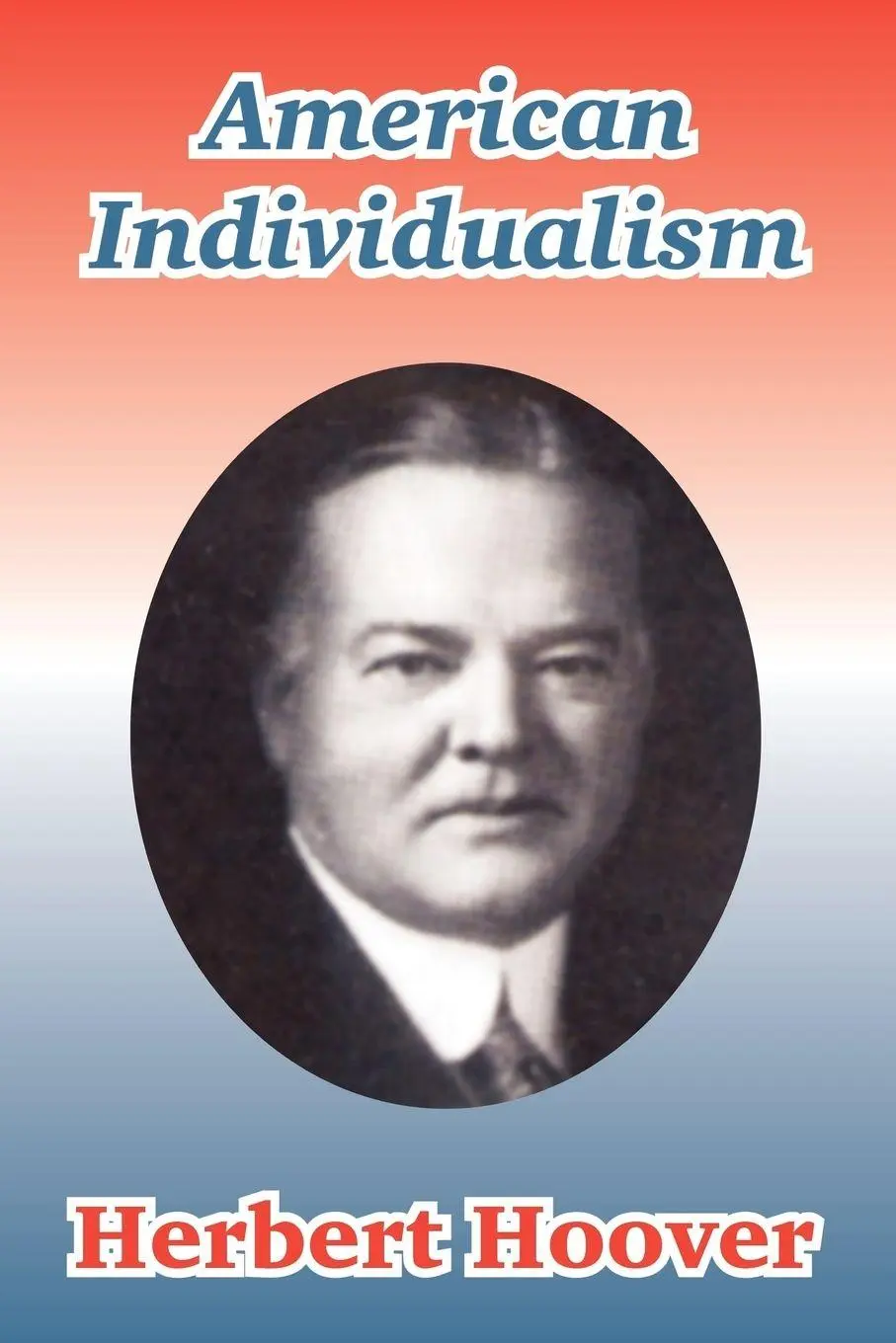 Cover: 9781410210609 | American Individualism | Herbert Hoover | Taschenbuch | Englisch