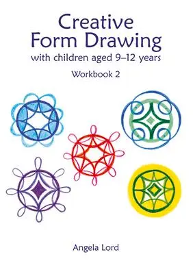 Cover: 9781912480609 | Creative Form Drawing with Children Aged 10-12 Years | Workbook 2