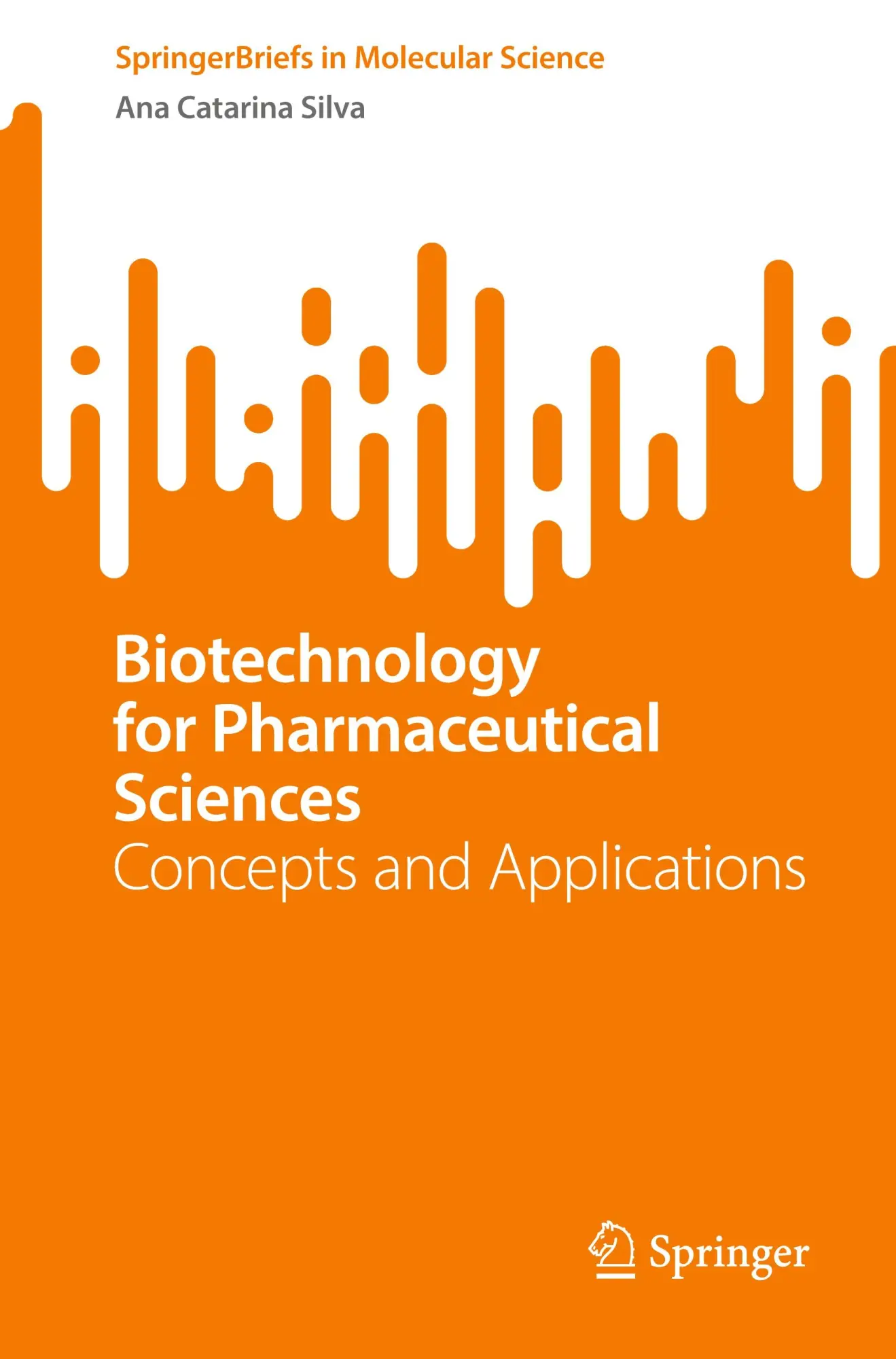 Cover: 9783031600609 | Biotechnology for Pharmaceutical Sciences | Concepts and Applications