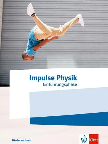 Cover: 9783127730609 | Impulse Physik Oberstufe Einführungsphase.Schulbuch Klasse 11....