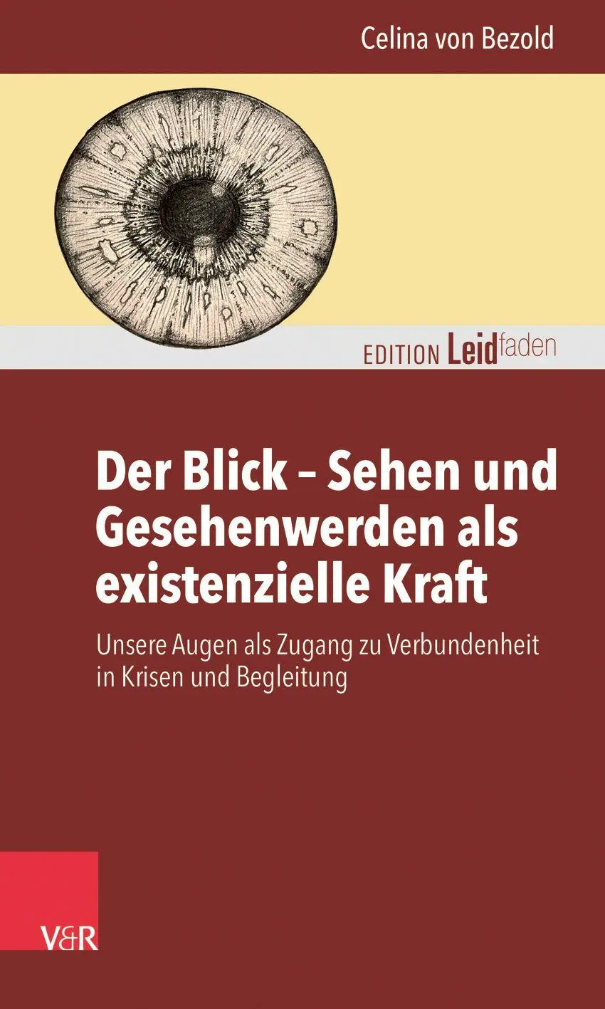 Cover: 9783525400609 | Der Blick - Sehen und Gesehenwerden als existenzielle Kraft | Bezold