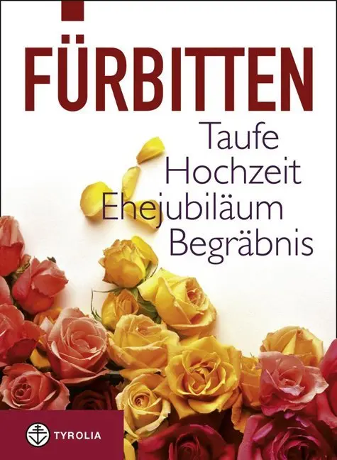 Cover: 9783702230609 | Fürbitten | Taufe, Hochzeit, Ehejubiläum, Begräbnis | Liborius O Lumma