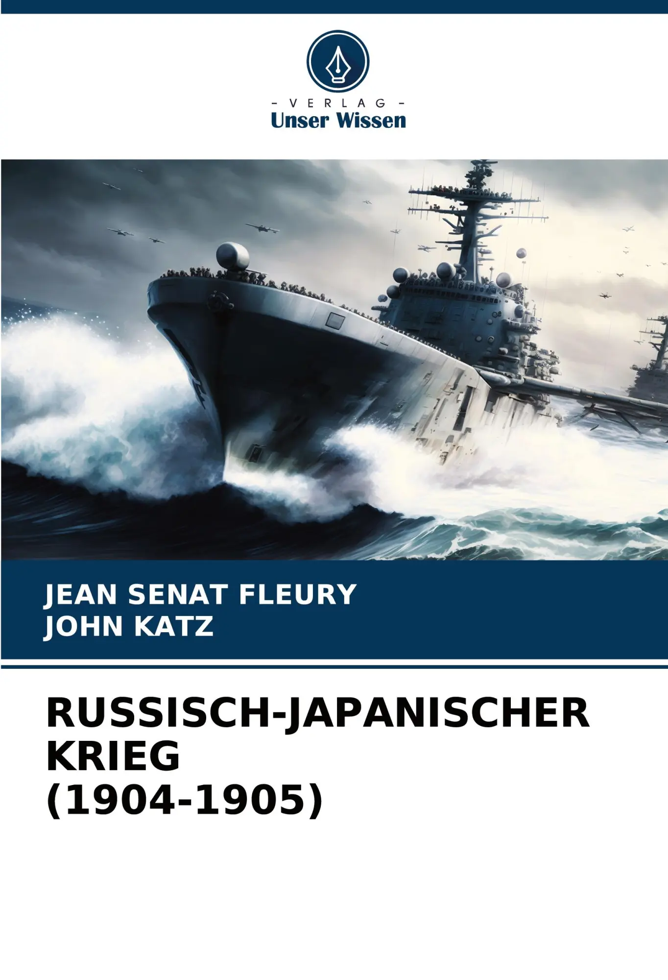 Cover: 9786207000609 | RUSSISCH-JAPANISCHER KRIEG (1904-1905) | Jean Sénat Fleury (u. a.)