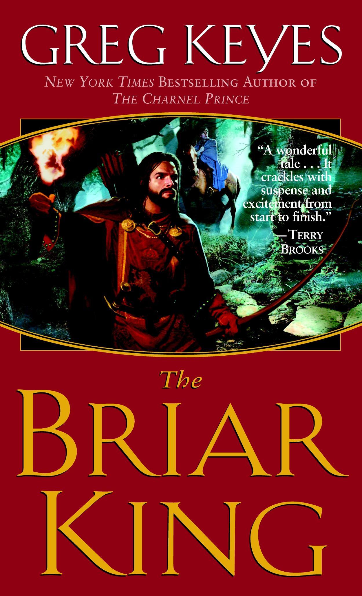 The Briar King | Greg Keyes | Taschenbuch | Kingdoms of Thorn and Bone | Englisch | 2004 | DELREY TRADE | EAN 9780345440709 - Keyes, Greg