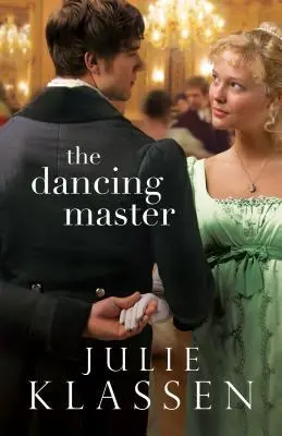Cover: 9780764210709 | Dancing Master | Julie Klassen | Taschenbuch | Kartoniert / Broschiert