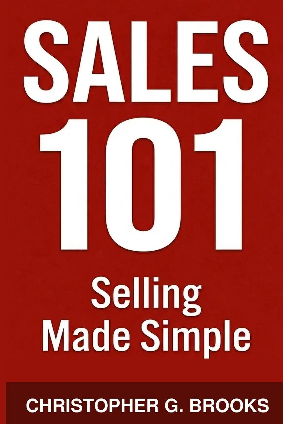 Cover: 9781067840709 | Selling Made Simple | Christopher Brooks | Taschenbuch | Sales 101