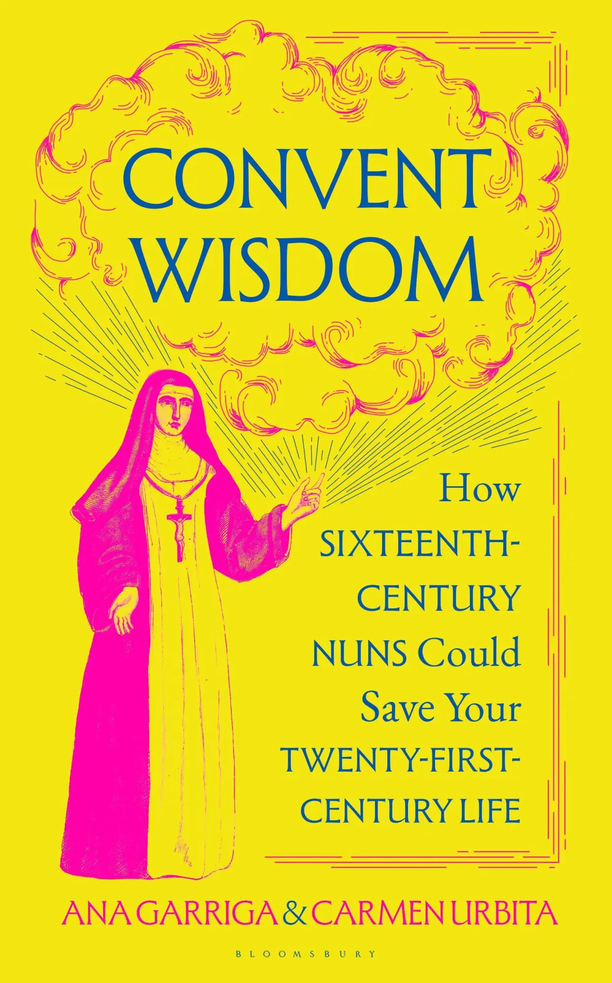 Cover: 9781526680709 | Convent Wisdom | Ana Garriga (u. a.) | Buch | Englisch | 2025