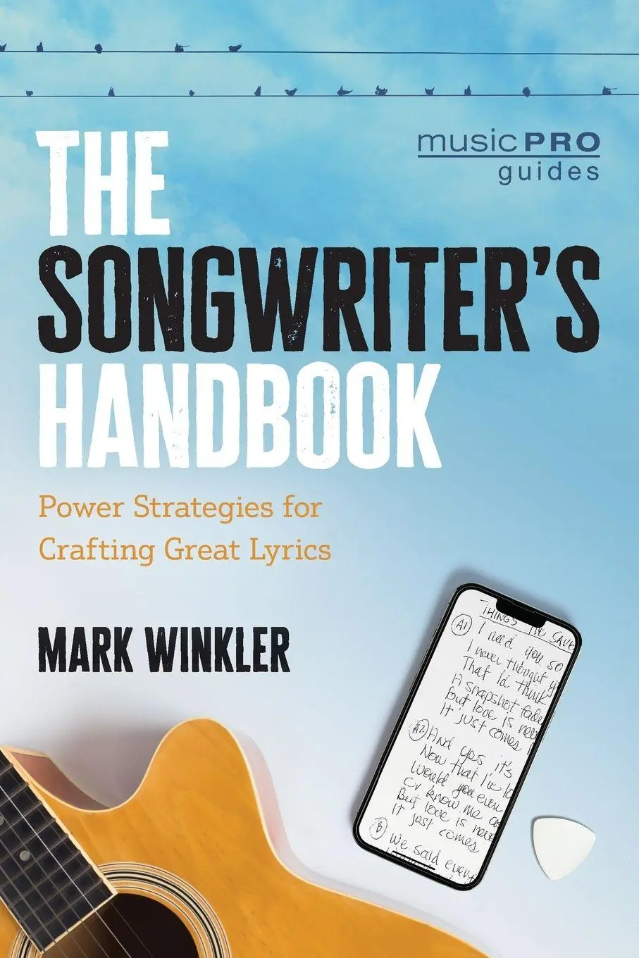 Cover: 9781538180709 | Songwriter's Handbook | Power Strategies for Crafting Great Lyrics