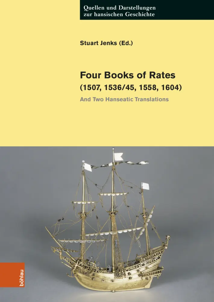 Cover: 9783412530709 | Four Books of Rates (1507, 1536/45, 1558, 1604) | Stuart Jenks (u. a.)