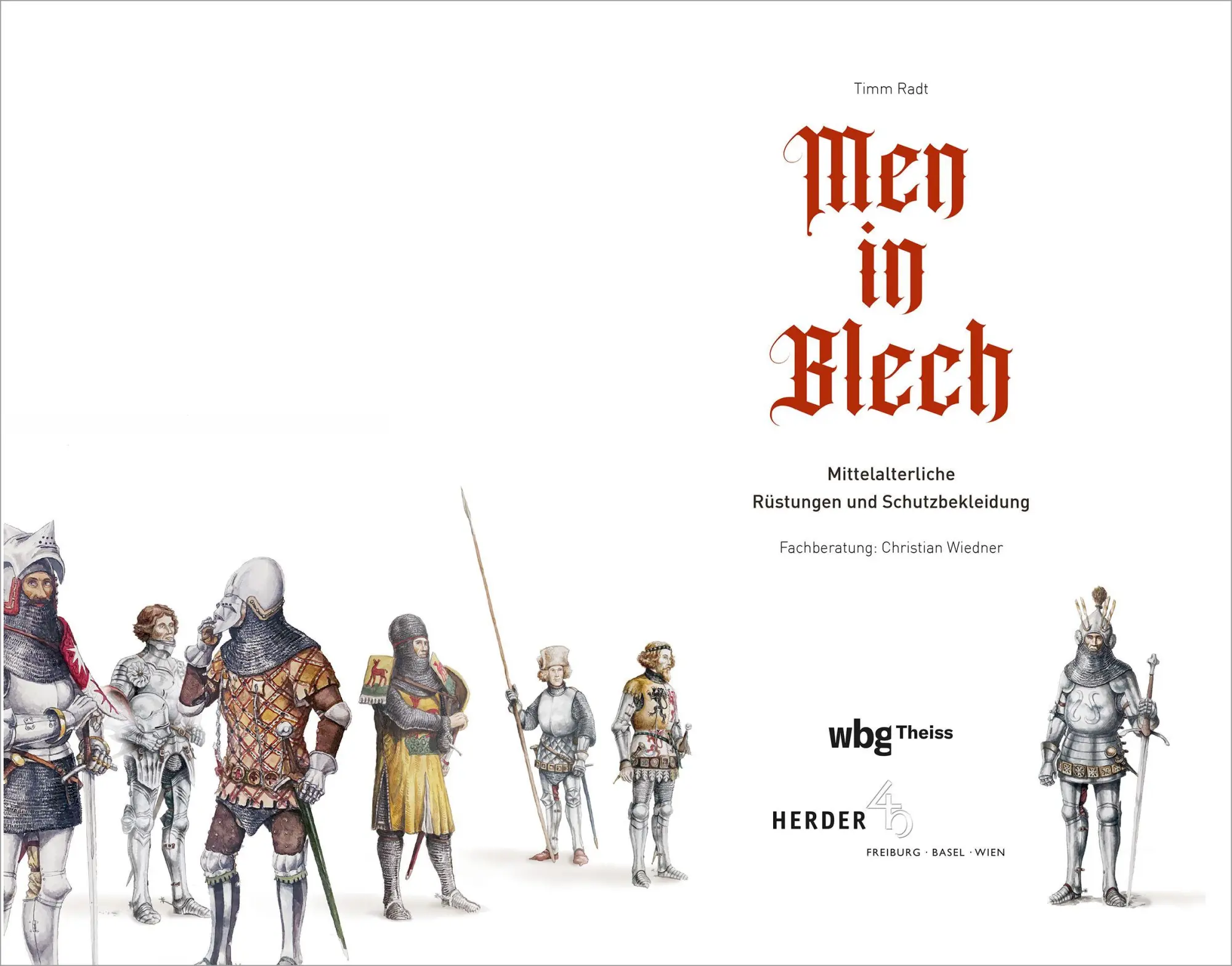 Bild: 9783534610709 | Men in Blech | Mittelalterliche Rüstungen und Schutzbekleidung | Radt