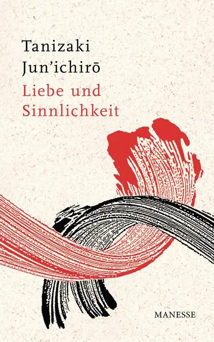 Cover: 9783717540809 | Liebe und Sinnlichkeit | Jun'ichiro Tanizaki | Buch | 96 S. | Deutsch