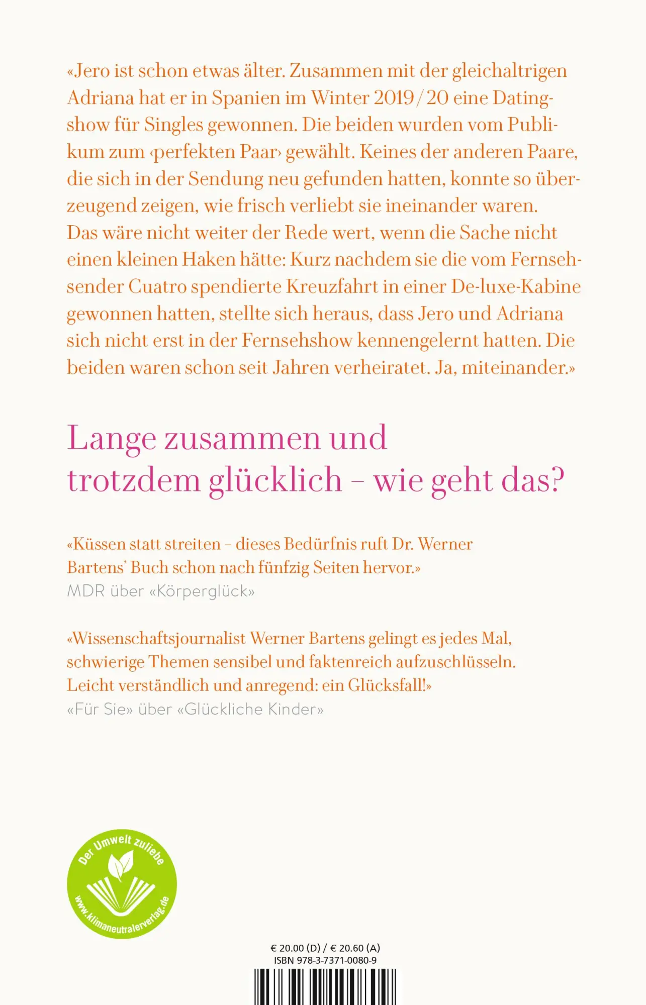 Rückseite: 9783737100809 | Lob der langen Liebe | Wie sie gelingt und warum sie unersetzbar ist