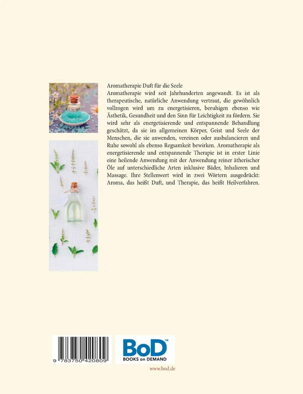 Rückseite: 9783750420809 | Aromatherapie Duft für die Seele | W. J. Marko | Taschenbuch | 44 S.