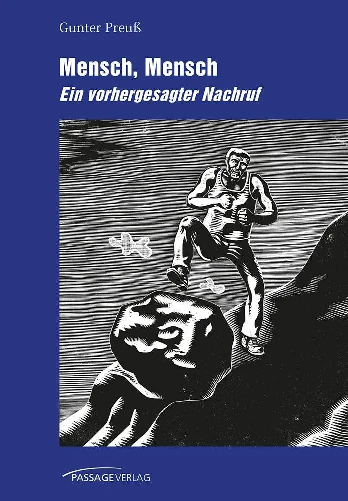 Cover: 9783954150809 | Preuß, G: Mensch, Mensch - ein vorhergesagter Nachruf | Gunter Preuß