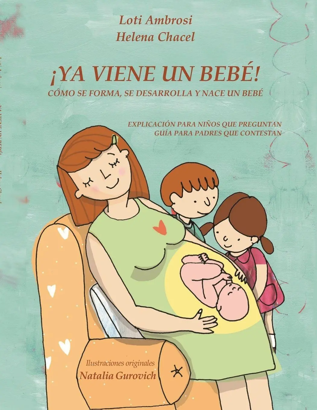 Cover: 9788468630809 | ¡YA VIENE UN BEBÉ! Cómo se forma, se desarrolla y nace un bebé....