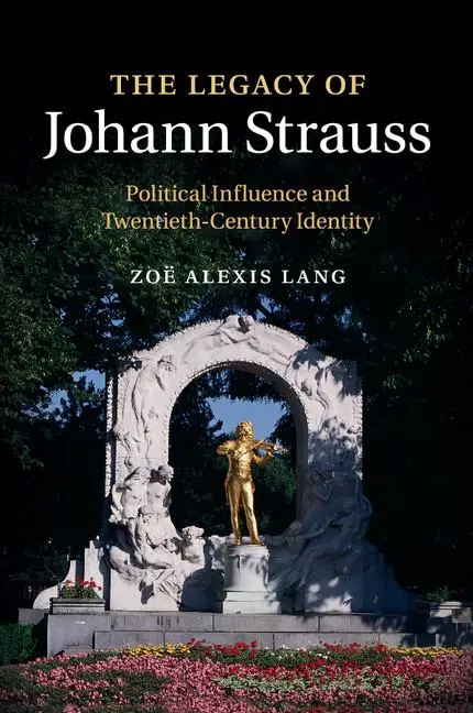 Cover: 9781108400909 | The Legacy of Johann Strauss | Zoë Alexis Lang | Taschenbuch | 2017