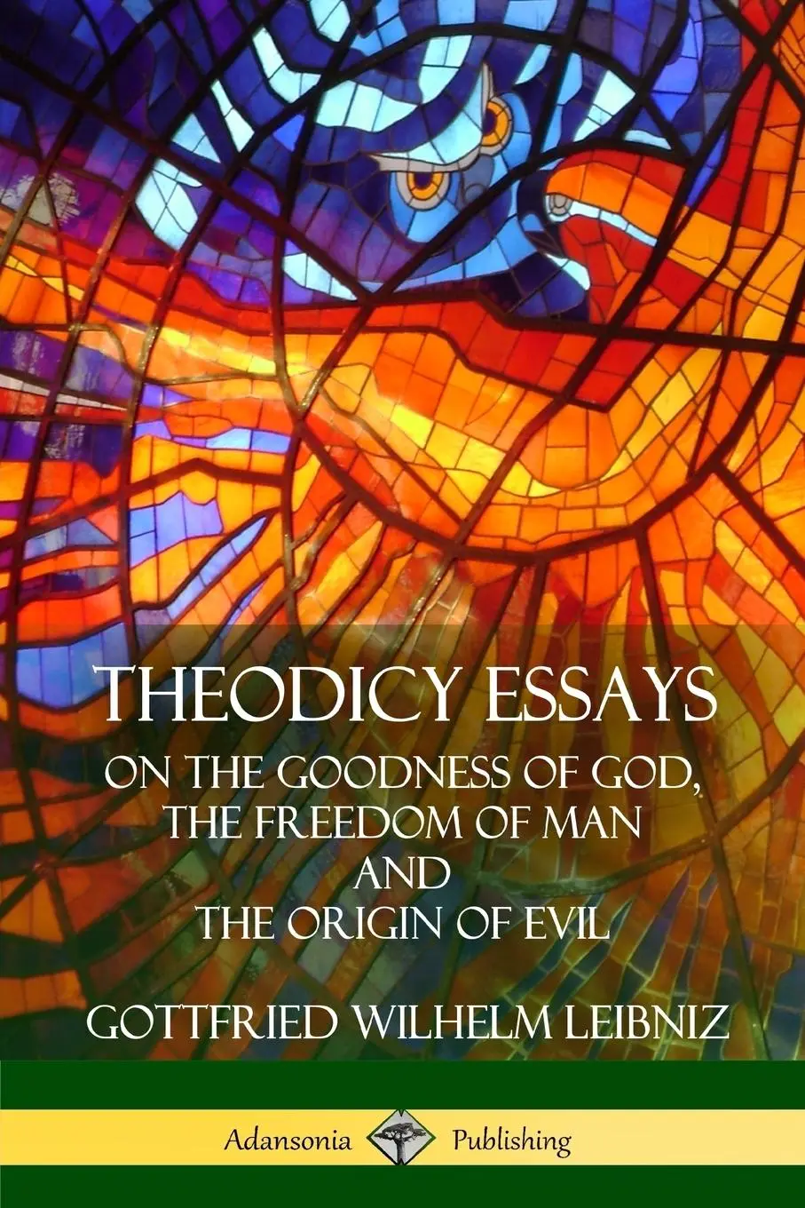 Cover: 9781387900909 | Theodicy Essays | Gottfried Wilhelm Leibniz (u. a.) | Taschenbuch