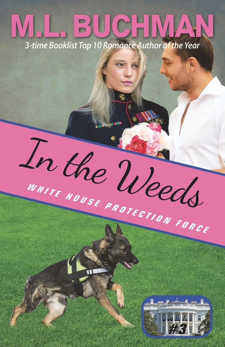 Cover: 9781945740909 | In the Weeds | M. L. Buchman | Taschenbuch | Kartoniert / Broschiert